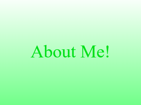 ◉About Me◉