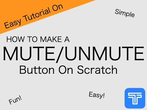 Mute/Unmute Tutorial