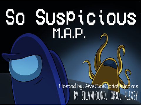 So Suspicious ∬ Among us M.A.P. (cancled)
