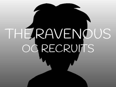 The Ravenous [George Wilson OC]