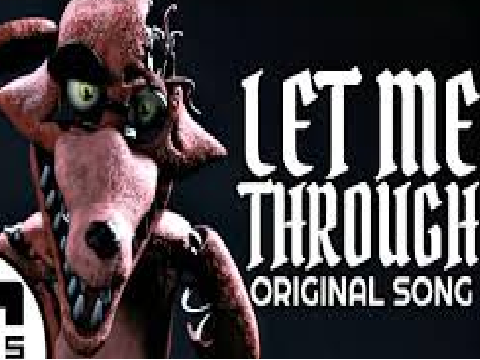 Let me through Fnaf