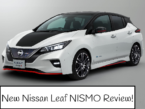 New Nissan Leaf NISMO Review!