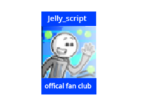 ⭐Jelly_Script Official Friends/Fan Club⭐ thumbnail