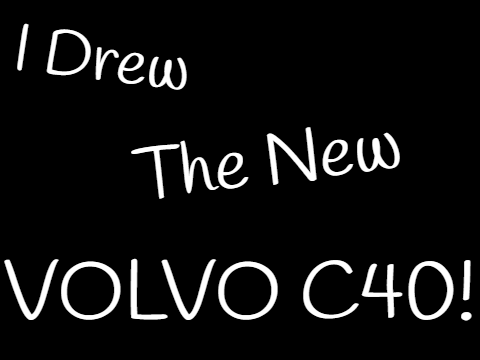 I Drew The New Volvo C40!