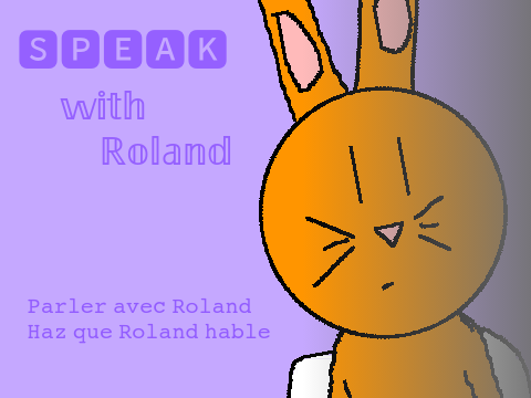 Speak w/ Roland