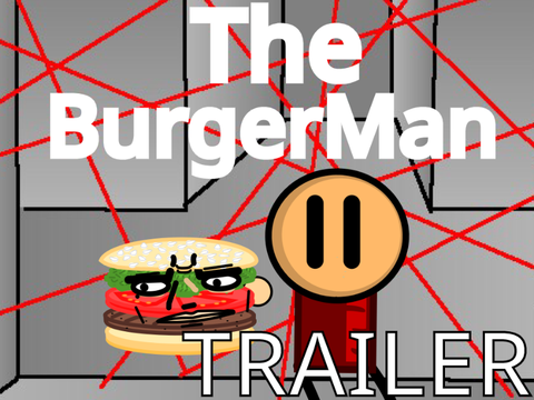 The BurgerMan TRAILER 