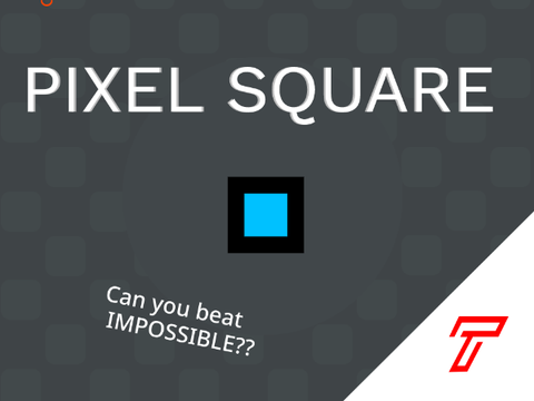 Pixel Square v1.11 [Mobile Friendly] [HighScore] [Newest Version]