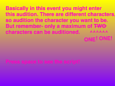 LISTEN UP! There's an AUDTITION coming up!