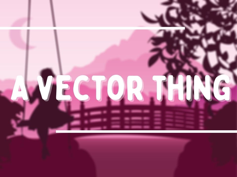 VeCtoR (Using illustrator)