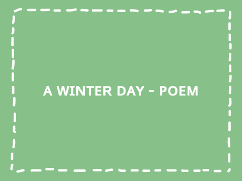 A Winter Day - A poem