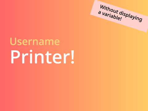 Username Printer