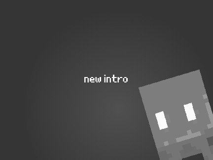 MY NEW INTROOOOO