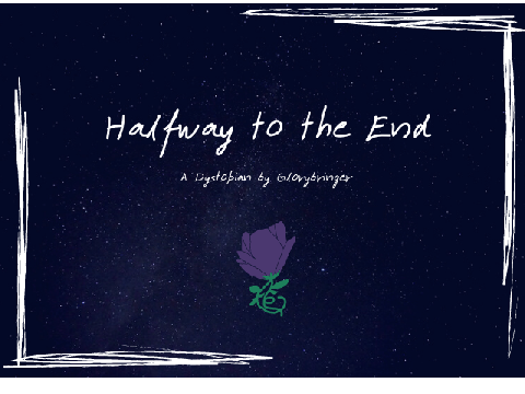 ˗ˏˋHalfway to the End ༄ Chapter 4ˎˊ-