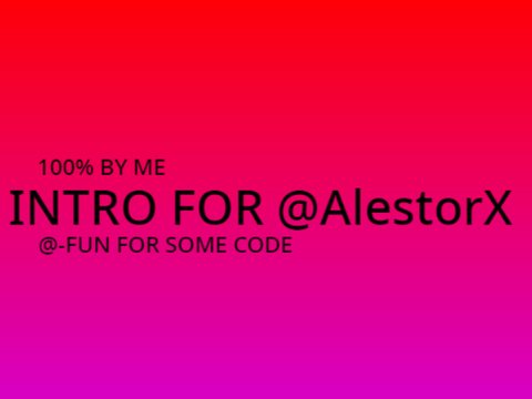 [INTRO] for @AlestorX