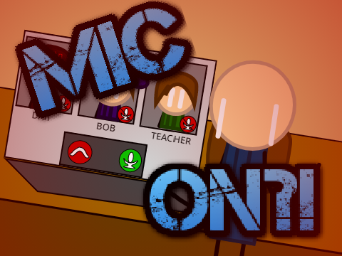 MIC ON??