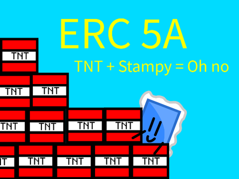 ERC 5A: TNT + Stampy = Oh no