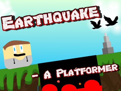 Earthquake - A Platformer