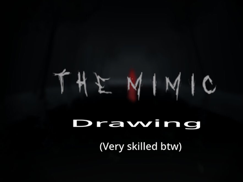 My amazingly skilled drawing of the mimic