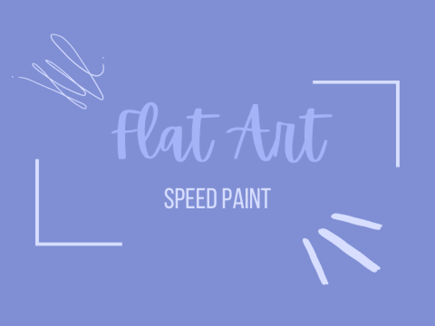 ☆ FlatArt // SpeedPaint