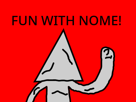 FUN WITH NOME! [HORROR SURVIVAL GAME] remix