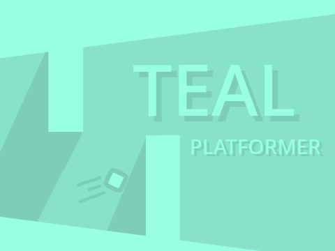 Teal Platformer || NEW LEVELS