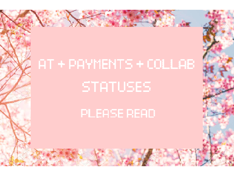 AT and Payments + My Status |PLEASE READ|