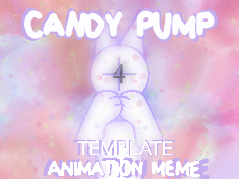 || Candy Pump || ( ft. mah friends oc :D ) Remake