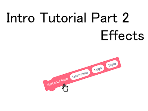 Intro Tutorial - Effects