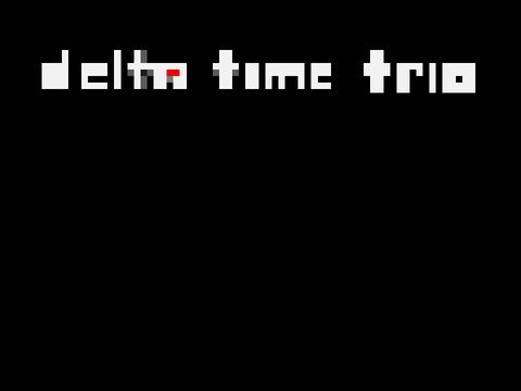 (Deltarune) Delta Time Trio extreme mode