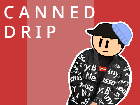 Canned Drip