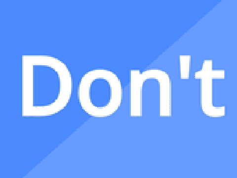 Don't