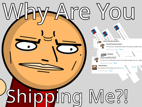 Why are you shipping me 