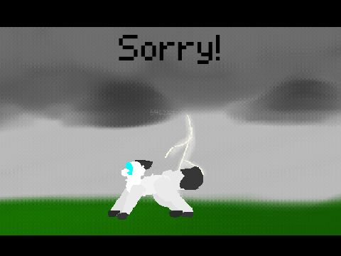 Sorry for Being Gone for so Long!