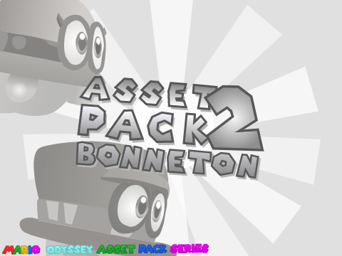 [UNFINISHED] Super Mario Odyssey Asset Pack 2: Bonneton
