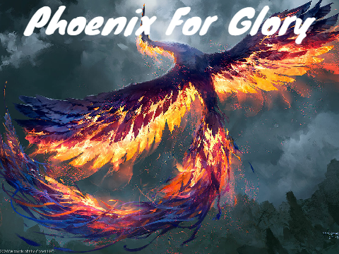 Phoenix for glory