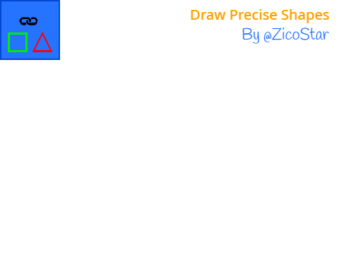 Draw Precise Shapes