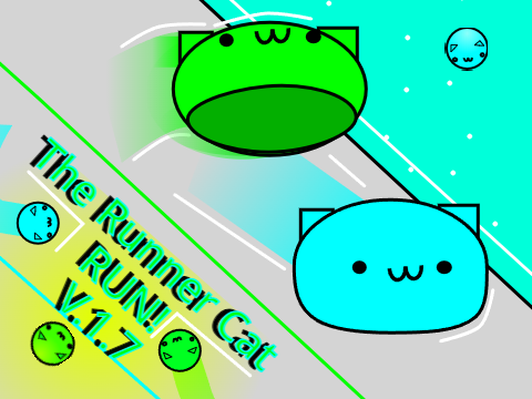 The Runner Cat(2 players) - Run! V.1.7