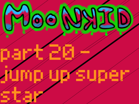 Jump Up, Superstar! part 20