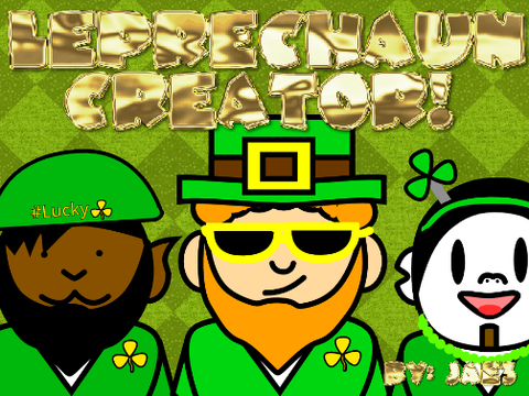 Leprechaun Creator!                                                      #Games #Art #All
