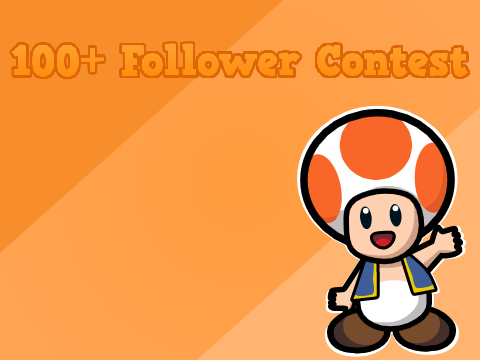 100+ Follower Contest (Closed)