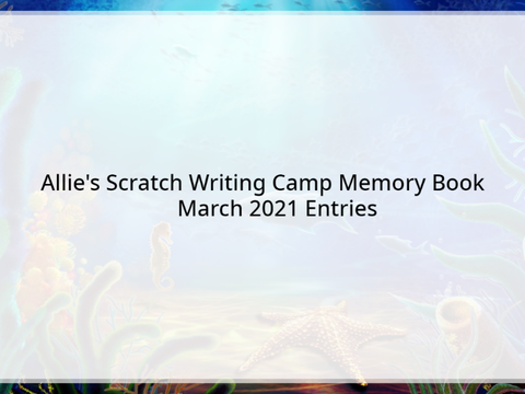 Allie's SWC Memory Book March 2021 Entries