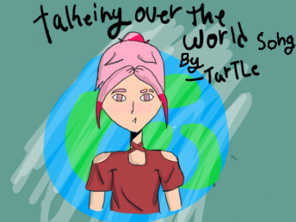 taking over the world Original song by turtle