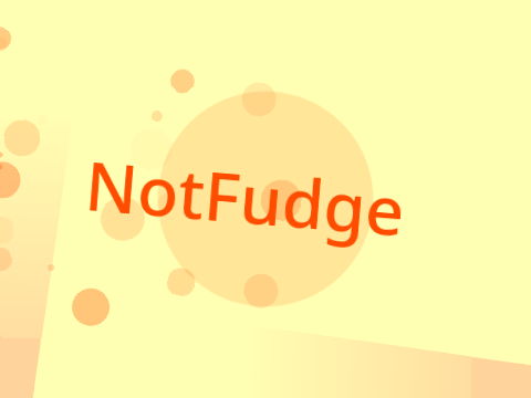 NotFudge's Intro