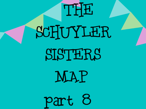 The Schuyler Sisters MAP {OPEN} - Part 8