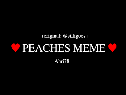 <3 Peaches <3