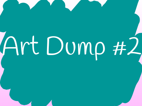 Art dump #2