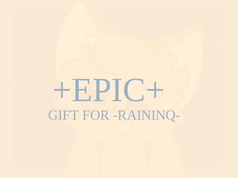 +Epic+ || Meme || Gift For @-raininq-