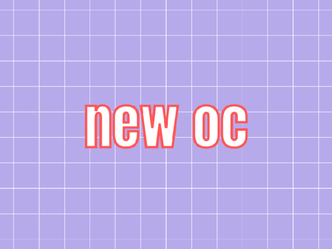 new oc