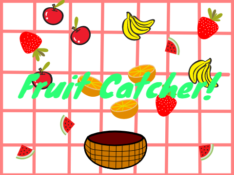Fruit Catcher (Easy Starter Project)