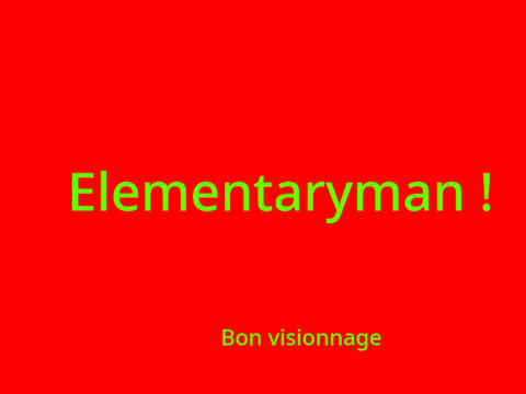 Elementaryman épisode 1 la découverte